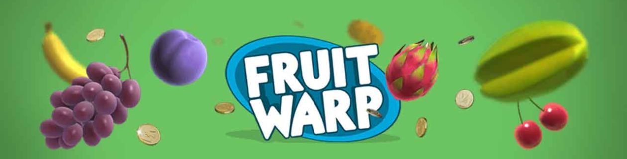 Fruit Warp Slot