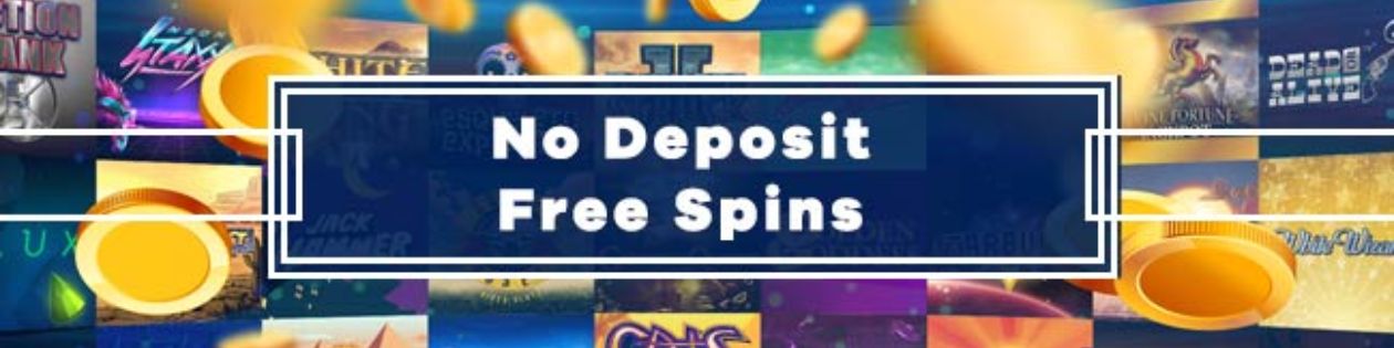 No Deposit Free Spins